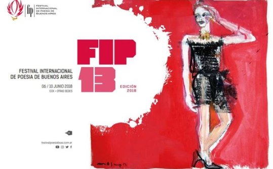 FIP 2018. XIII Festival Internacional de Poes&iacute;a de Buenos Aires