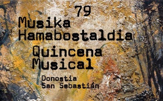 Quincena Musical de San Sebasti&aacute;n 2018