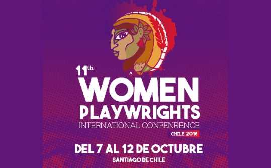 11&ordm; Women International Playwrights International Conference (WPIC) Chile, 2018