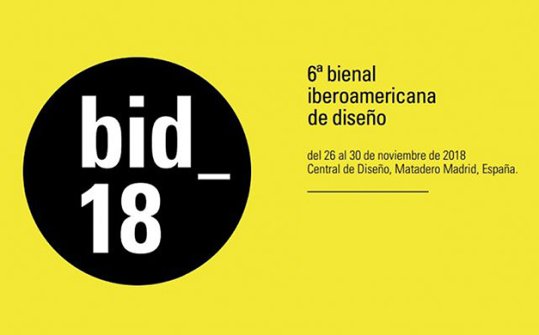6&ordf; Bienal Iberoamericana de Dise&ntilde;o 2018
