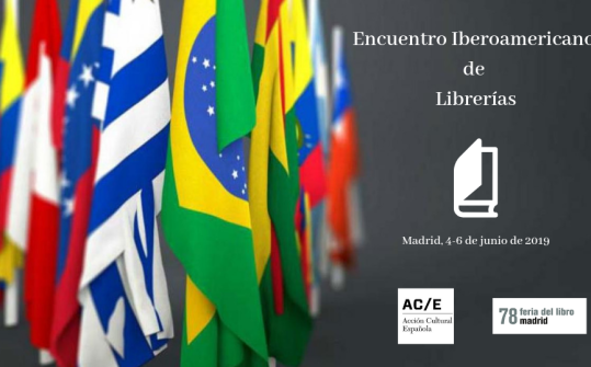 Encuentro Iberoamericano de Librer&iacute;as. Feria del Libro de Madrid 2019