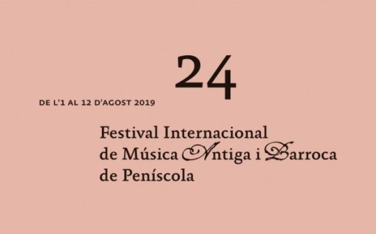 Festival Internacional de M&uacute;sica Antigua y Barroca de Pe&ntilde;&iacute;scola 2019