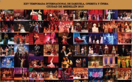XXV International Season of Zarzuela, Opereta and Opera city of Medell&iacute;n 2019