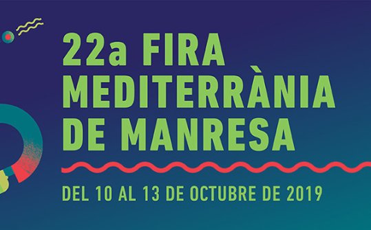 Fira Mediterr&agrave;nia de Manresa 2019