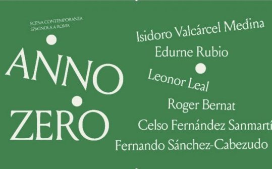 Anno Zero. Scena contemporanea Spagnola a Roma 2019