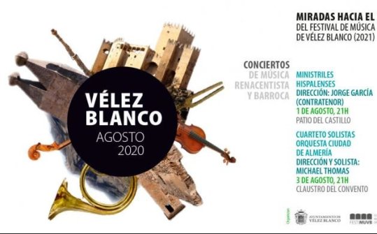 Festival de M&uacute;sica Renacentista y Barroca de V&eacute;lez Blanco 2020