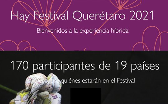 Hay Festival Quer&eacute;taro 2021