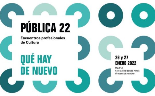 P&uacute;blica 2022. Encuentros Profesionales de Cultura
