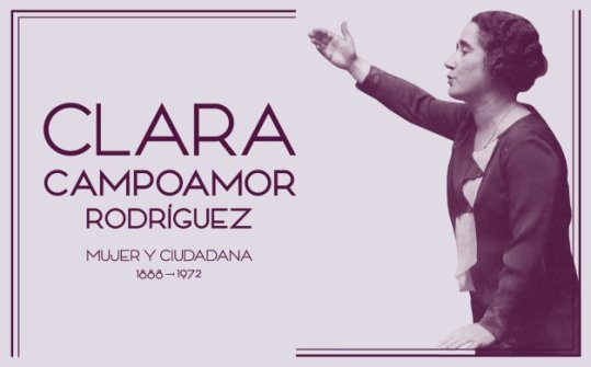 Clara Campoamor. Mujer y ciudadana (1888 &ndash; 1972)