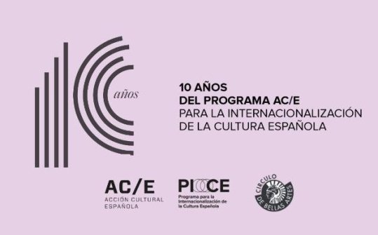 Presentaci&oacute;n de una d&eacute;cada del Programa AC/E para la Internacionalizaci&oacute;n de la Cultura Espa&ntilde;ola (PICE)