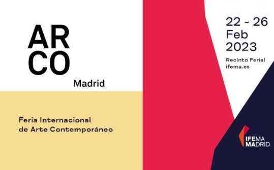 ARCOmadrid 2023. Feria Internacional de Arte contempor&aacute;neo