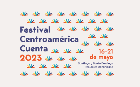 Festival Centroam&eacute;rica Cuenta 2023