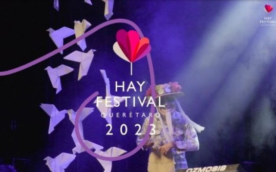 Hay Festival Quer&eacute;taro 2023