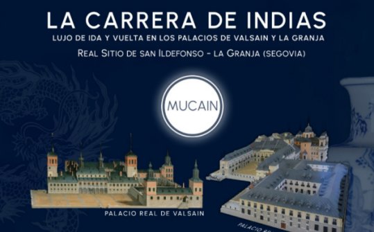 La Carrera de Indias. Lujo de Ida y vuelta en los palacios de La Granja y Valsa&iacute;n.