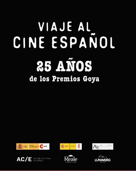Viaje al cine espa&ntilde;ol. 25 a&ntilde;os de los Premios Goya (eBook)